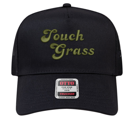 Touch Grass Embroidered Trucker Cap